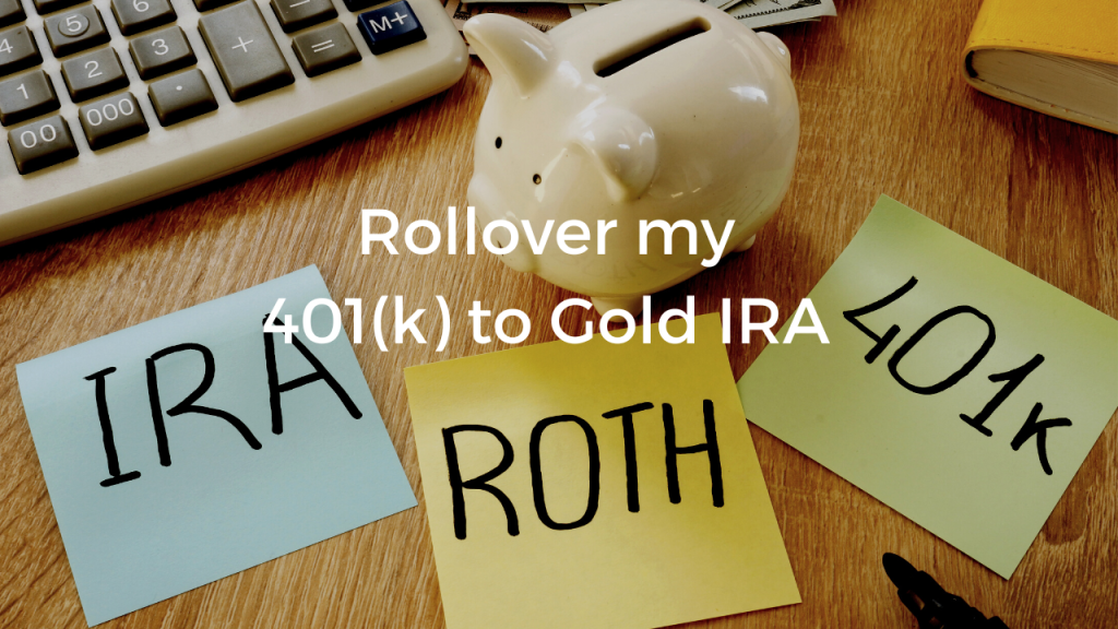 401(k) rollover to Gold IRA pros and cons for precious metals IRA