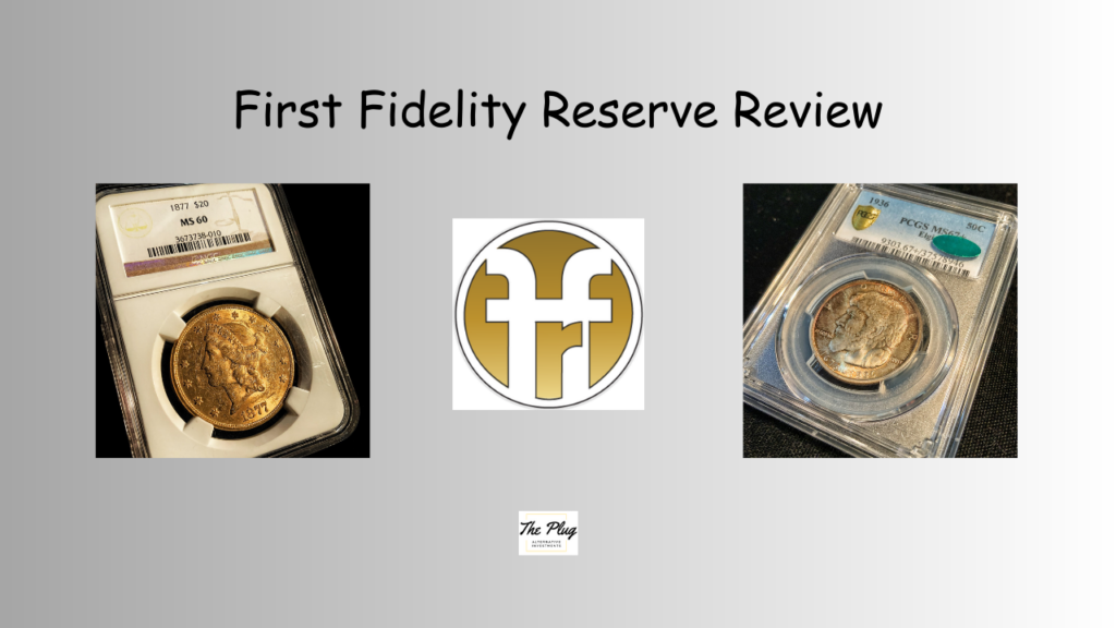 First Fidelity Reserve a precious metals dealer who specializes in numismatics and rare coins. Is First Fidelity Reserve a reputable dealer?