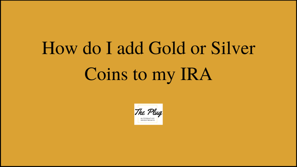 Buying Gold & Silver for a SDIRA
