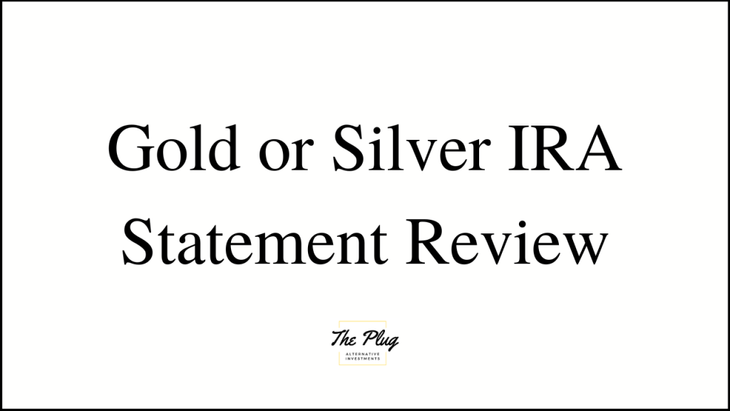 Understanding my Gold IRA Statement